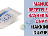 Manuel reçetelerde başhekimlik onayı hakkında duyuru-25.10.2016