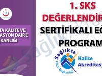 1. SKS Değerlendiricisi Sertifikalı Eğitim Programı hakkında duyuru