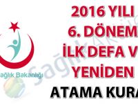 2016 yılı 6. dönem ilk defa ve yeniden atama kurası