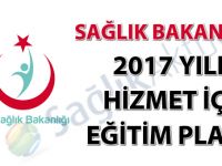 Sağlık Bakanlığı 2017 Yılı Hizmet İçi Eğitim Planı