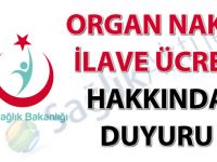 Organ nakli ilave ücret hakkında duyuru