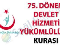 75. Dönem Devlet Hizmeti Yükümlülüğü Kurası münhal kadrolar