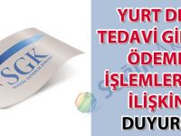 Yurt dışı tedavi gideri ödeme işlemlerine ilişkin duyuru