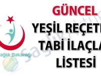 Güncel Yeşil Reçeteye tabi ilaçlar listesi-11.07.2017