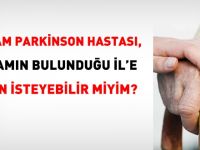 Babam parkinson hastası, babamın bulunduğu il'e nakil isteyebilir miyim?