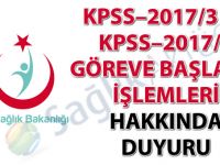 KPSS–2017/3 ve KPSS–2017/5 göreve başlama işlemleri hakkında duyuru