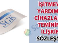 Sosyal Güvenlik Kurumu İşitmeye Yardımcı Cihazların Teminine İlişkin Sözleşme