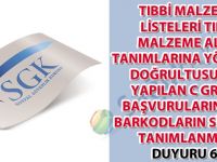 Tıbbi malzeme listeleri tıbbi malzeme alan tanımlarına yönerge doğrultusunda yapılan C grubu başvurularına ait barkodların sisteme tanımlanması duyuru 63