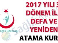 2017 yılı 3. dönem ilk defa ve yeniden atama kurası