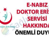 e-Nabız doktor erişim servisi hakkında önemli duyuru