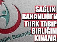 Sağlık Bakanlığından Türk Tabipler Birliğine kınama