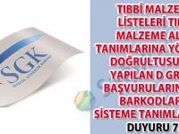 Tıbbi malzeme listeleri tıbbi malzeme alan tanımlarına yönerge doğrultusunda yapılan D grubu başvurularına ait barkodların sisteme tanımlanması duyuru 78