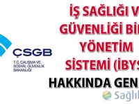 İş Sağlığı ve Güvenliği Bilgi Yönetim Sistemi (İBYS) hakkında Genelge