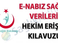 e-Nabız sağlık verileri hekim erişim kılavuzu