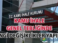 Kamu İhale Genel Tebliğinde hangi değişiklikler yapıldı?