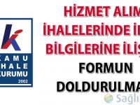 Hizmet alımı ihalelerinde ihale bilgilerine ilişkin formun doldurulması hakkında duyuru