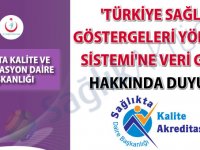 'Türkiye Sağlık Göstergeleri Yönetim Sistemi'ne veri girişi hakkında duyuru