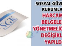 Sosyal Güvenlik Kurumları Harcama Belgeleri Yönetmeliğinde değişiklik yapıldı