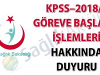 KPSS–2018/5 göreve başlama işlemleri hakkında duyuru