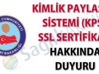 Kimlik Paylaşımı Sistemi (KPS) SSL sertifika duyurusu-28.09.2018