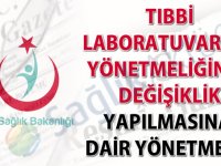 Tıbbi Laboratuvarlar Yönetmeliğinde değişiklik yapıldı-18.12.2018