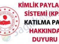 Kimlik Paylaşımı Sistemi (KPS) Katılma Payı Ödemeleri hakkında duyuru