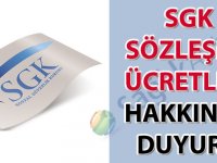 SGK Sözleşme ücretleri hakkında duyuru