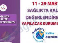 11-29 Mart 2019 Sağlıkta Kalite Değerlendirmesi Yapılacak Kurum Listesi