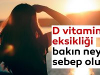 D vitamini eksikliği bakın neye sebep oluyor