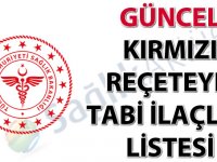 Güncel kırmızı reçeteye tabi ilaçlar listesi-05.07.2019