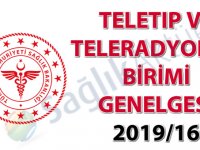 Teletıp ve Teleradyoloji Birimi Genelgesi 2019/16