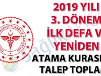 2019 yılı 3. dönem ilk defa ve yeniden atama kurası için talep toplama