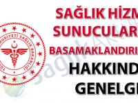 Sağlık Hizmeti Sunucularının Basamaklandırılması Hakkında Genelge (2019/18)