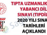 Tıpdil Sınavı 2020 yılı sınav tarihleri belli oldu