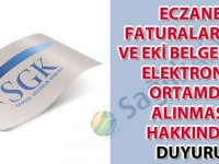 Eczane faturalarının ve eki belgelerin elektronik ortamda alınması hakkında duyuru