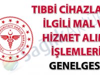 Tıbbi Cihazlarla İlgili Mal ve Hizmet Alımı İşlemleri Genelgesi