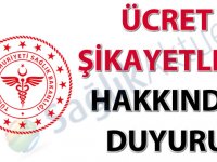 Ücret şikayetleri hakkında duyuru