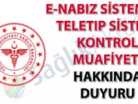 e-Nabız Sistemi ve Teletıp Sistemi Kontrol Muafiyeti hakkında duyuru