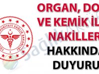 Organ, Doku ve Kemik İliği Nakilleri hakkında duyuru