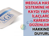 Medula hastane sistemine hizmet kaydı yapılan ilaçlarda karekod düzenlemesi hakkında duyuru