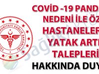 Covid -19 Pandemisi Nedeni ile Özel Hastanelerin Yatak Artış Talepleri