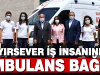 Denizli'de hayırsever iş insanından ambulans bağışı