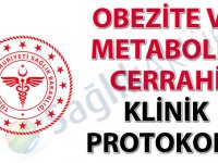 Obezite ve Metabolik Cerrahi Klinik Protokolü (Güncel)