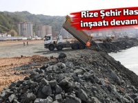 Rize Şehir Hastanesi inşaatı devam ediyor