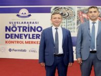 Erciyes Üniversitesinde uluslararası nötrino deneylerinin kontrol merkezi kurulacak