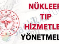 Nükleer Tıp Hizmetleri Yönetmeliği