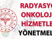 Radyasyon Onkolojisi Hizmetleri Yönetmeliği