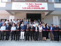 Lüleburgaz Sağlık Müdürlüğü binası hizmete açıldı