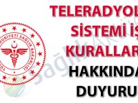 Teleradyoloji Sistemi İş Kuralları hakkında duyuru