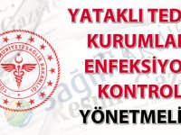 Yataklı Tedavi Kurumları Enfeksiyon Kontrol Yönetmeliği